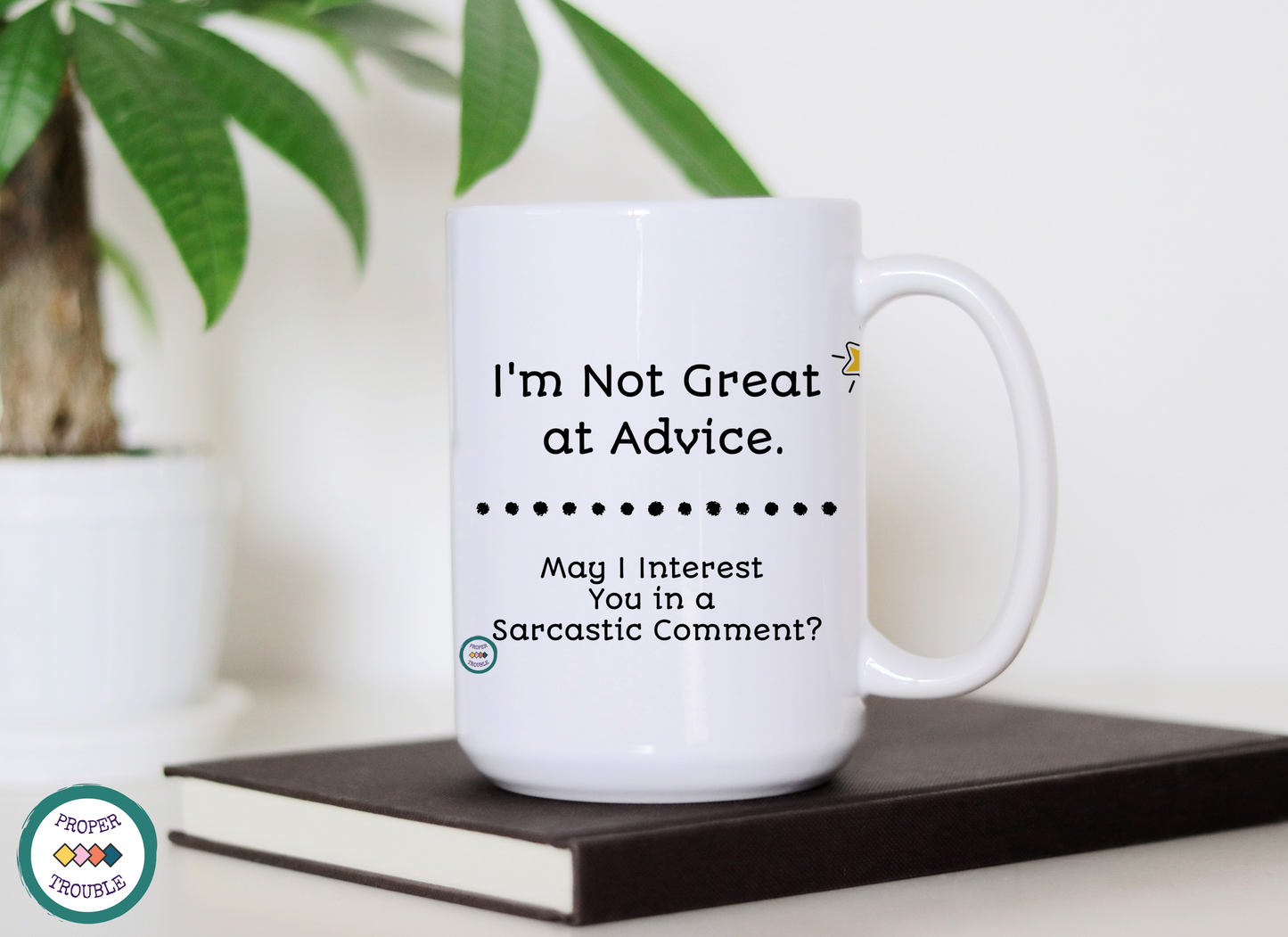 I'm Not great at advice May I interest you in a sarcastic comment 15 oz mug in coffee gift set