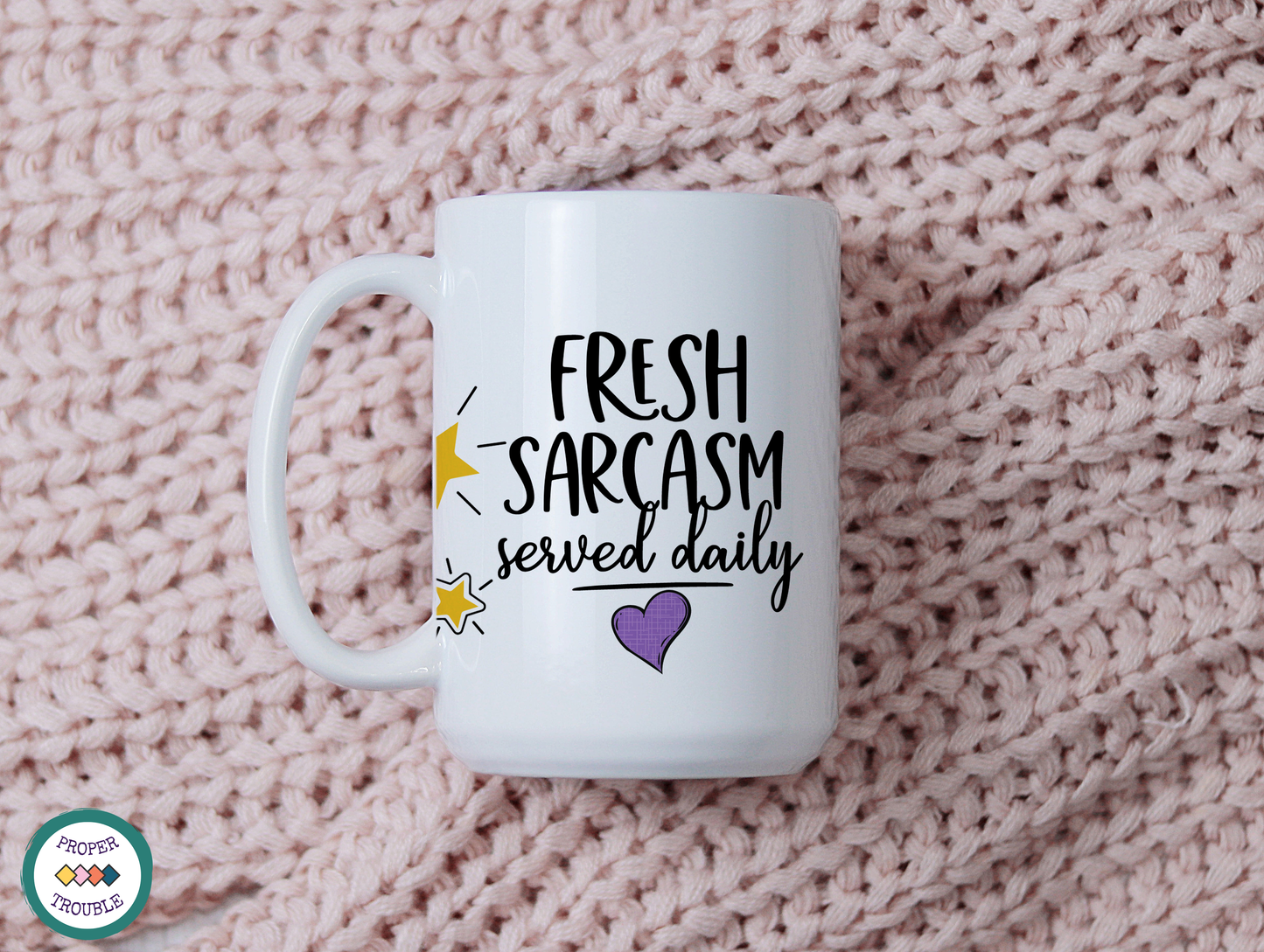 Fresh Sarcasm Served Daily in Tea gift set