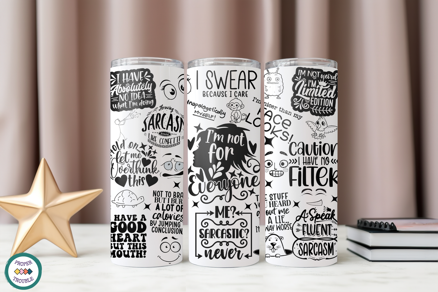 Sarcastic Quotes For Everyone Tumbler/ Mug / Tea Gift Set
