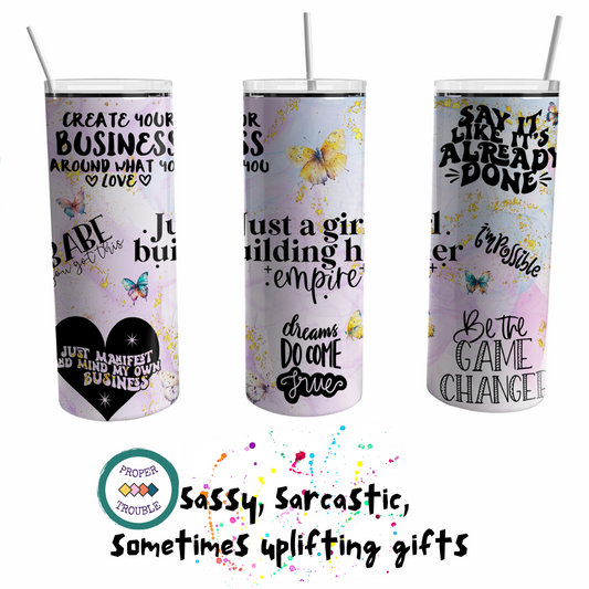 Say It Like It's Already Done 20oz Travel Tumbler