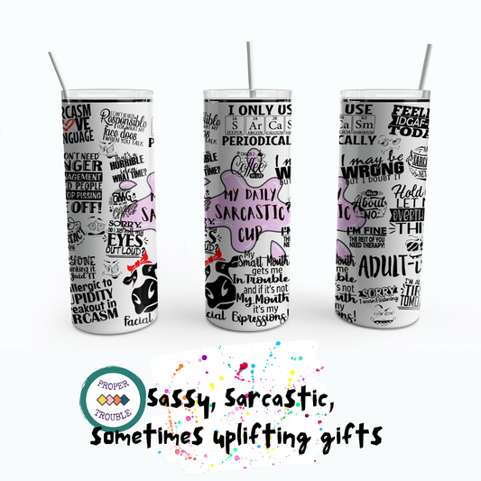 My Daily Sarcastic 20oz Travel Tumbler